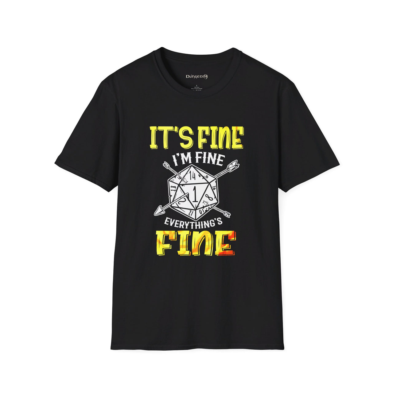 It's Fine I'm Fine Unisex T-Shirt - Funny Dungeons and Dragons Tee