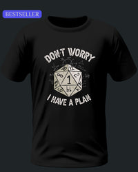 Thumbnail for Dont Worry I Have A Plan Unisex T-Shirt - Funny Dungeons and Dragons Tee