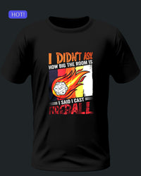 Thumbnail for I Didn't Ask How Big The Room Is Unisex T-Shirt - Funny Dungeons and Dragons Tee