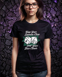 Thumbnail for Keep Your Enemies Close Unisex T-Shirt - Funny Dungeons and Dragons Tee